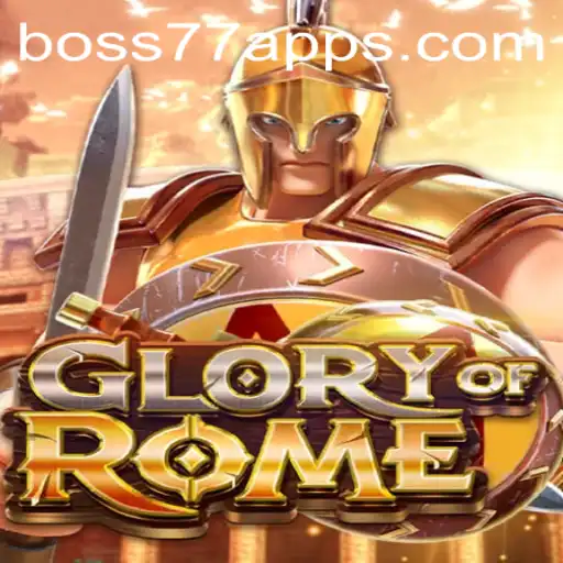 Explore the Epic World of GloryofRome and the Thrilling Boss77 Com Connection