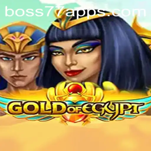 Discover the Thrills of 'GoldOfEgypt' and Explore Boss77 com Gaming Experience